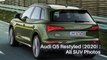 Audi Q5 Restyled (2020) : All SUV Photos