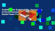 AudioEbooks Sustainability: Approaches to Environmental Justice and Social Power For Ipad