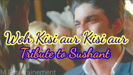 Woh kisi aur kisi aur.New version. Tribute to Sushant Singh Cover by Vicky Singh.