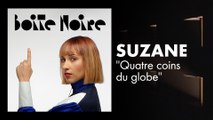 Suzane | Boite Noire