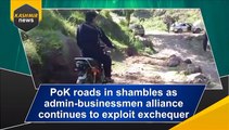 PoK roads in shambles as admin-businessmen alliance continues to exploit exchequer