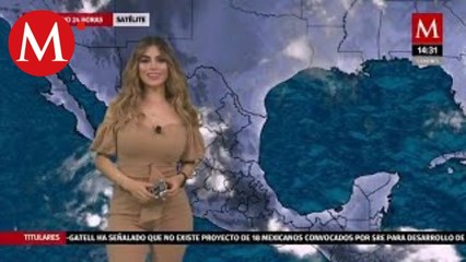 El clima para hoy 29 de junio, Pamela Longoria