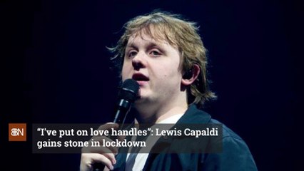 Lewis Capaldi Gets Fat
