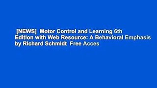 [NEWS]  Motor Control and Learning 6th Edition with Web Resource: A