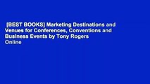 [BEST BOOKS] Marketing Destinations and Venues for Conferences, Conventions
