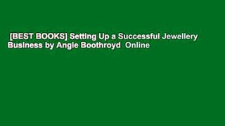 [BEST BOOKS] Setting Up a Successful Jewellery Business by Angie Boothroyd