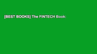 [BEST BOOKS] The FINTECH Book: The Financial Technology Handbook for