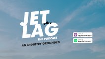 What is it like in Coronavirus Hotel Quarantine in Australia? Jetlag: The Podcast - An Industry Grounded - Season 2 Episode 3