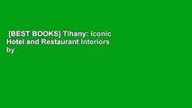 [BEST BOOKS] Tihany: Iconic Hotel and Restaurant Interiors by Adam D. Tihany