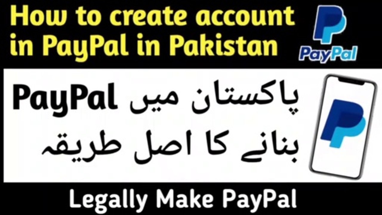 How to make create/paypal account in pakistan