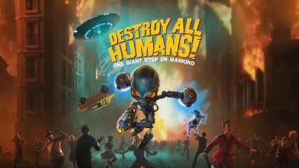 Destroy All Humans ! - Bande-annonce "Welcome to Santa Modesta"