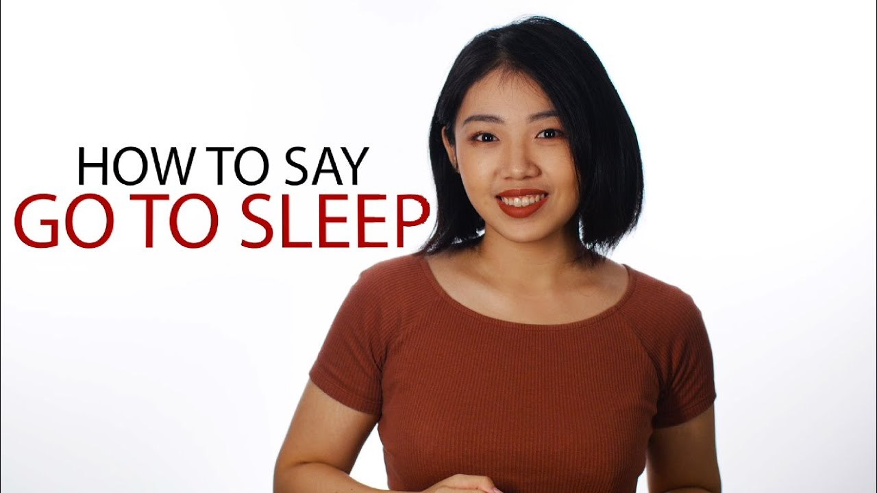 How to say "Go to Sleep" in Chinese How To Say Series ChinesePod