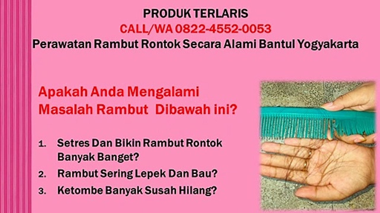 HASIL SERUMNYA NYATA, CALL/WA 0822-4552-0053, Perawatan Rambut Rontok Pada Pria Bantul Yogyakarta