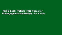 Full E-book  POSE!: 1,000 Poses for Photographers and Models  For Kindle