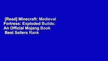 [Read] Minecraft: Medieval Fortress: Exploded Builds: An Official Mojang Book  Best Sellers Rank