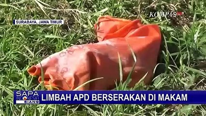 Limbah APD Berserakan Di Pemakaman, Pemkot Surabaya: Bukan Milik Petugas Makam