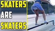 Skaters are Skaters #3 2020 (Skate, Skateboard, Skateboarding)