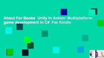 About For Books  Unity in Action: Multiplatform game development in C#  For Kindle