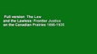 Full version  The Law and the Lawless: Frontier Justice on the Canadian Prairies 1896-1935