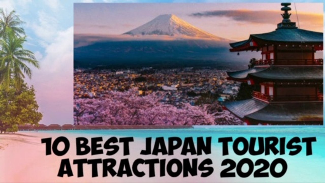Top 10 Japan tourist attractions in Japan
