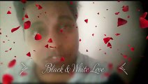 Black & White Love | English Rap Song-Meri Awaaz | True Heart One Sided Love Emotional Romantic Happy Feelings Missing Whatsapp Status