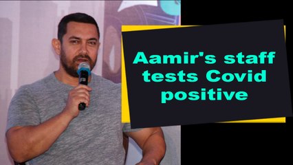 Aamir's staff tests Covid positive
