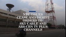 NTC issues cease and desist orders to Sky Cable and ABS-CBN TV Plus channels