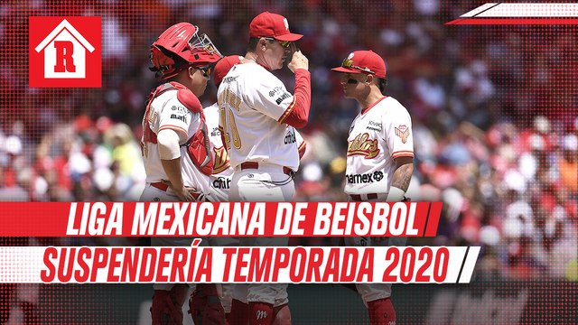 Liga Mexicana de Beisbol analiza suspender la temporada 2020