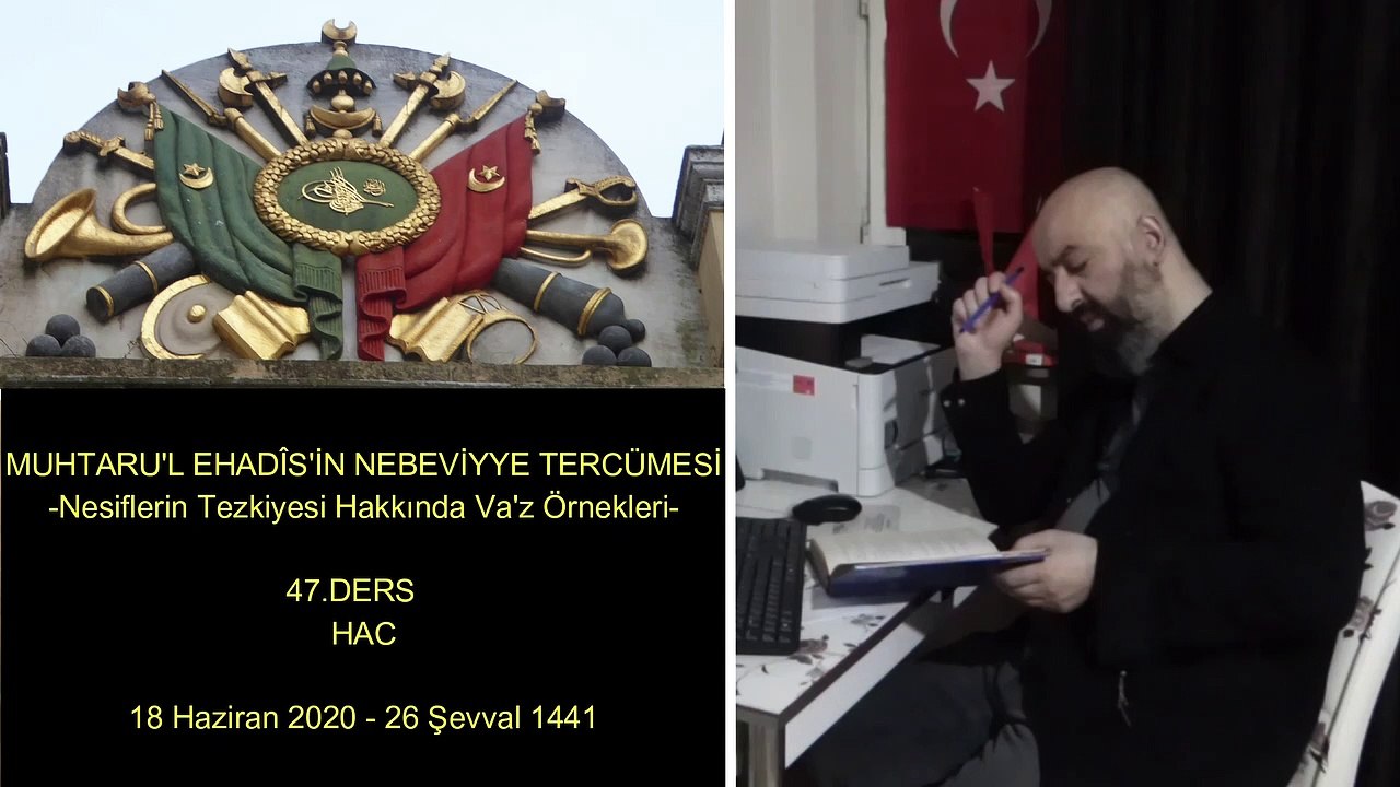 47.DERS HAC 18 Haziran 2020 - 26 Şevval 1441