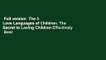 Full version  The 5 Love Languages of Children: The Secret to Loving Children Effectively  Best