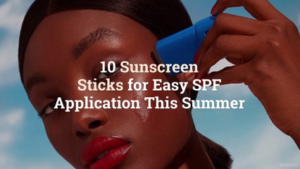 10 Sunscreen Sticks for Easy SPF Application This Summer