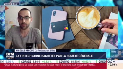 Nicolas Reboud (Shine) : La fintech Shine rachetée par la Société Générale - 30/06