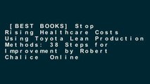 [BEST BOOKS] Stop Rising Healthcare Costs Using Toyota Lean Production