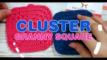 Cluster Granny Square | Crochet Patterns | By Sabs Crochet Arts