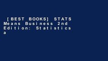 [BEST BOOKS] STATS Means Business 2nd Edition: Statistics and Business