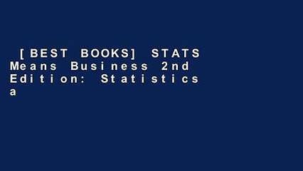 Скачать видео: [BEST BOOKS] STATS Means Business 2nd Edition: Statistics and Business