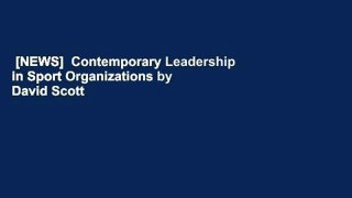 [NEWS]  Contemporary Leadership in Sport Organizations by David Scott