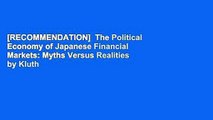 [RECOMMENDATION]  The Political Economy of Japanese Financial Markets: Myths