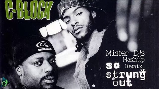 C-Block - So Strung Out (Mister Djs Mashup Remix)