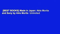 [BEST BOOKS] Made in Japan: Akio Morita and Sony by Akio Morita  Unlimited