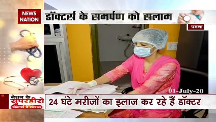 Special: दिन रात कोरोना मरीजों की सेवा कर रहे हैं डॉक्टर्स, देखें पटना से खास रिपोर्ट