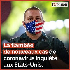 La flambée de nouveaux cas de coronavirus aux Etats-Unis suscite l'inquiétude