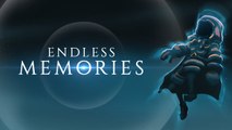 Endless Memories - Trailer officiel