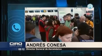 ¿Sobrevivirá Aeroméxico? Andrés Conesa, Director General de la aerolínea, responde