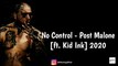 No Control - Post Malone ft. kid Ink | All Mix Songs Official 2020