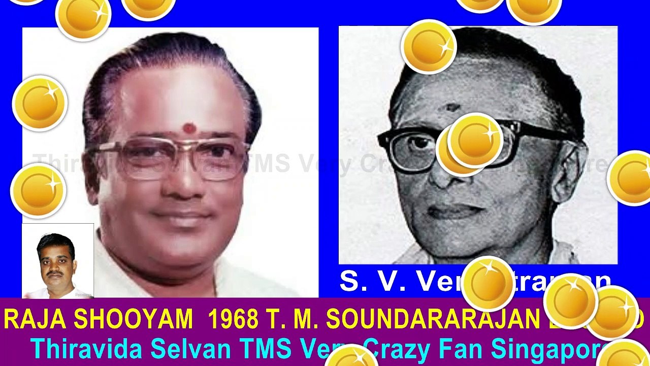RAJA SHOOYAM  1968 T. M. SOUNDARARAJAN LEGEND
