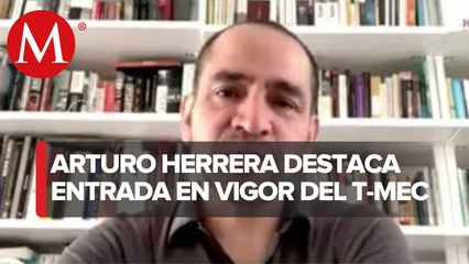 T-MEC solo es la base, hay que buscar inversiones nuevas: Herrera