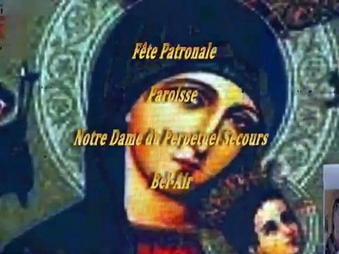 Fête Patronale Notre Dame du Perpetuel Secours de Bel-Air / 27 juin 2020