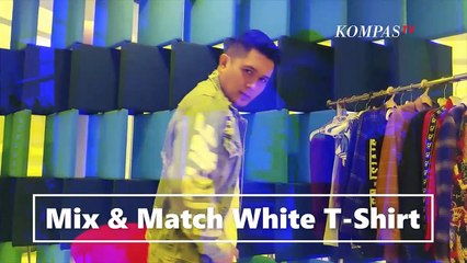 Mix and Match Kaus Putih Untuk Pria