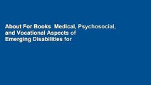 About For Books  Medical, Psychosocial, and Vocational Aspects of Emerging Disabilities for